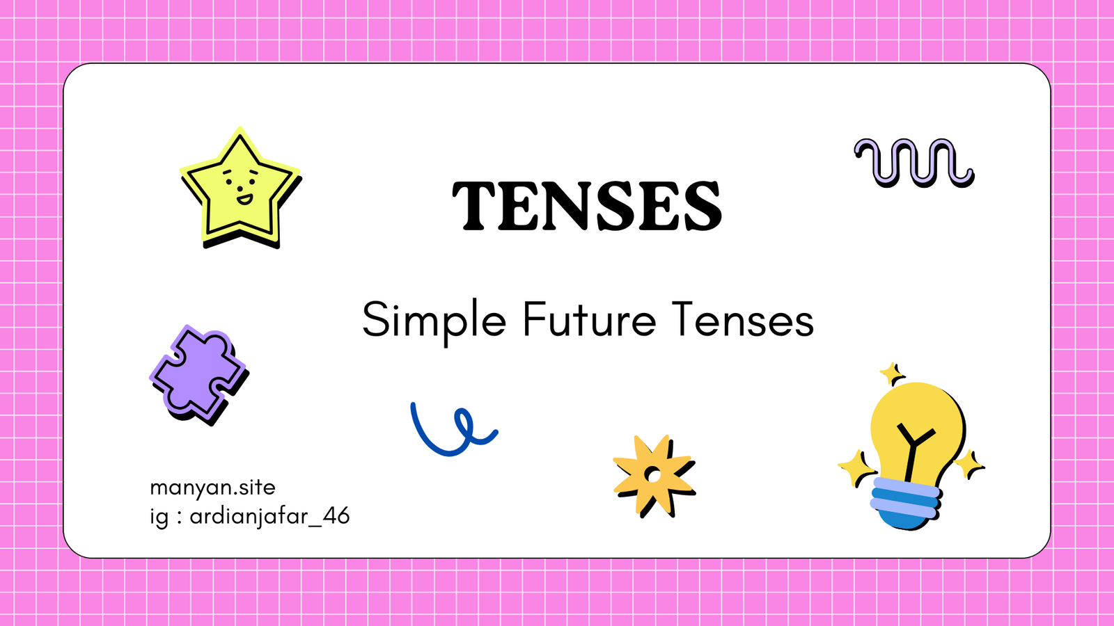 Mengenal dan mempelajari terkait dengan Simple Future Tense